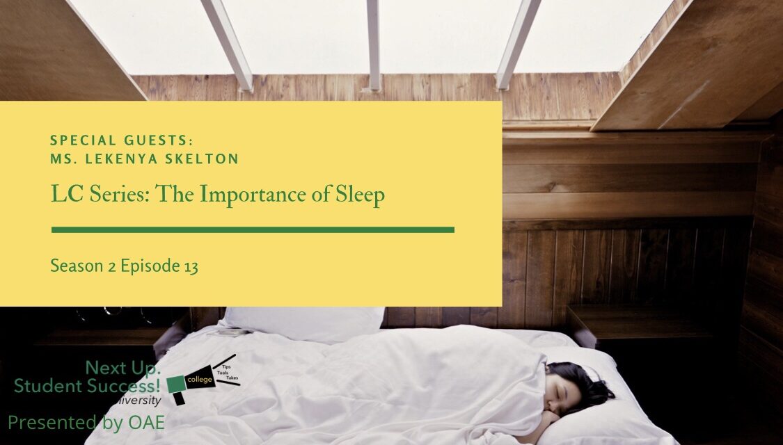 LC Series: The Importance of Sleep