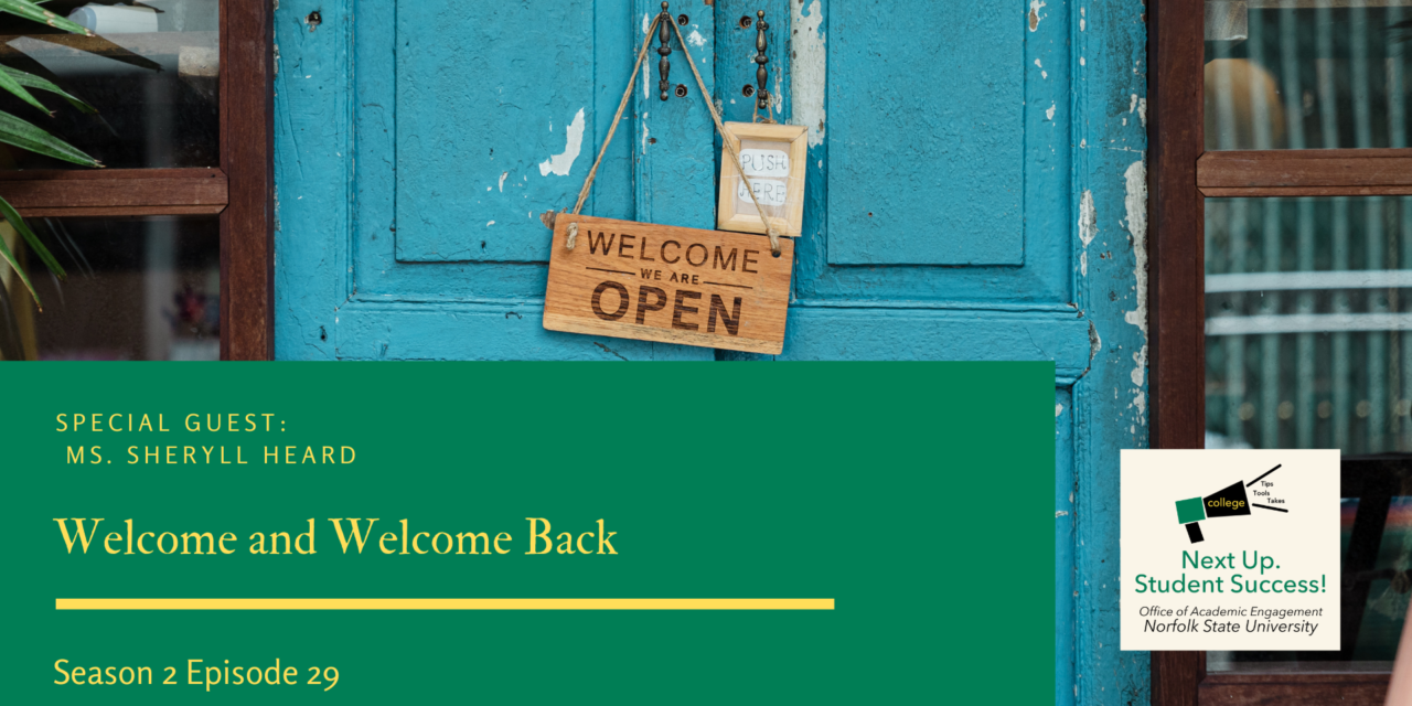 Welcome and Welcome Back – Spring 2021